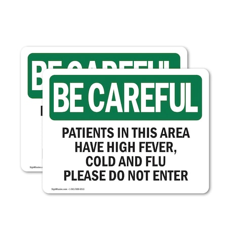 Signmission Safety Culture Sign, 24 in Width, Vinyl Decal, Rectangle OS-2PACK-BC-D-1824-L-10074